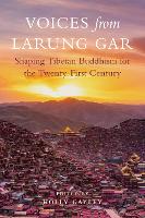 Book Cover for Voices from Larung Gar by Holly Gayley