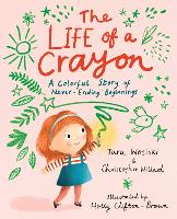 Book Cover for The Life of a Crayon by Christopher Willard