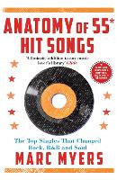 Book Cover for Anatomy of 55 Hit Songs by Marc Myers