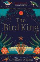 Book Cover for The Bird King by G. Willow Wilson