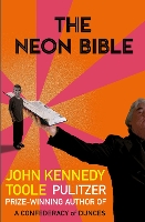 Book Cover for The Neon Bible by John Kennedy Toole