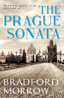 Book Cover for The Prague Sonata by Bradford Morrow