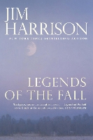 Book Cover for Legends of the Fall by Jim Harrison