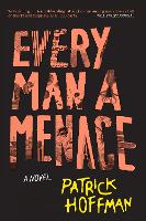 Book Cover for Every Man a Menace by Patrick Hoffman