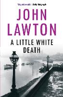 Book Cover for A Little White Death by John Lawton
