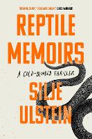 Book Cover for Reptile Memoirs by Silje O. Ulstein