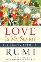 Book Cover for Love Is My Savior by Rumi