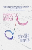 Book Cover for Perfectly Normal by Zachary Steele