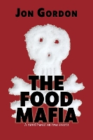 Book Cover for The Food Mafia by Jon Gordon