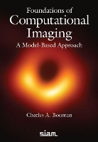 Book Cover for Foundations of Computational Imaging by Charles A. Bouman