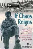 Book Cover for If Chaos Reigns by Flint Whitlock