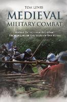 Book Cover for Medieval Military Combat by Tom Lewis