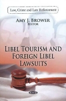 Book Cover for Libel Tourism & Foreign Libel Lawsuits by Amy J Brower