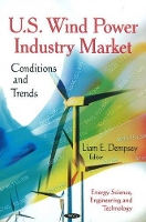 Book Cover for U.S. Wind Power Industry Market by Liam E Dempsey