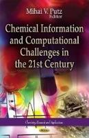 Book Cover for Chemical Information & Computational Challenges in the 21st Century by Mihai V Putz