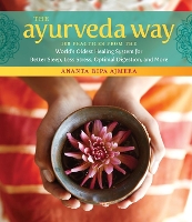 Book Cover for The Ayurveda Way by Ananta Ripa Ajmera