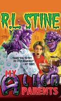 Book Cover for My Alien Parents by R.L. Stine