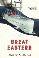 Book Cover for The Great Eastern by Howard Rodman