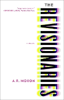 Book Cover for The Revisionaries by A.R. Moxon