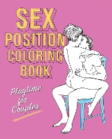 Book Cover for Sex Position Coloring Book by Editors of Hollan Publishing