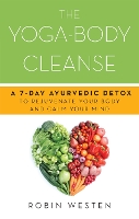 Book Cover for The Yoga-body Cleanse by Robin Westen