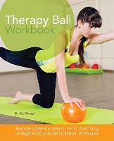 Book Cover for Therapy Ball Workbook by Karl Knopf