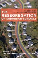 Book Cover for The Resegregation of Suburban Schools by Erica Frankenberg