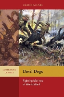 Book Cover for Devil Dogs by George B. Clark