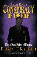 Book Cover for Rich Dad's Conspiracy of the Rich by Robert T. Kiyosaki