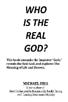 Book Cover for Who Is the Real God by Michael Hill