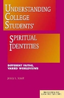 Book Cover for Understanding College Students' Spiritual Identities by Jenny L Small