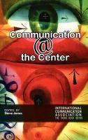 Book Cover for Communicating @ the Center by Steve Jones