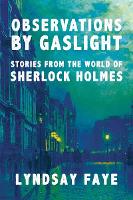 Book Cover for Observations by Gaslight by Lyndsay Faye