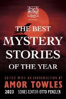 Book Cover for The Mysterious Bookshop Presents the Best Mystery Stories of the Year 2023 by Amor Towles