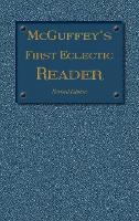 Book Cover for McGuffey's First Eclectic Reader by William Holmes McGuffey