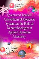 Book Cover for Quantum-Chemical Calculations of Molecular System as the Basis of Nanotechnologies in Applied Quantum Chemistry by G E Zaikov