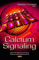 Book Cover for Calcium Signaling by Masayoshi, Ph.D., IOM, FAOE, DDG, DG Yamaguchi