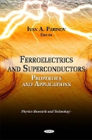 Book Cover for Ferroelectrics & Superconductors by Ivan A Parinov