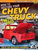 Book Cover for How to Restore Your Chevy Truck: 1967-72 by Kevin Whipps