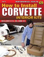 Book Cover for How to Install Corvette Interior Kits by Fred Mattson