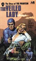 Book Cover for The Phantom: The Complete Avon Novels: Volume #4: The Veiled Lady by Lee Falk, George Wilson