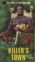 Book Cover for The Phantom: The Complete Avon Novels: Volume 9 Killer's Town by Lee Falk, George Wilson