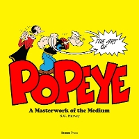 Book Cover for The Art and History of Popeye by R.C. Harvey, E.C. Segar