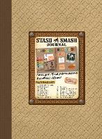 Book Cover for Stash & Smash by Alex A. Lluch