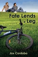 Book Cover for Fate Lends a Leg by Jax Cordoba