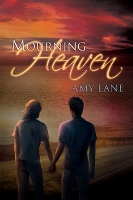 Book Cover for Mourning Heaven by Amy Lane