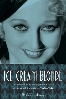 Book Cover for The Ice Cream Blonde by Michelle Morgan