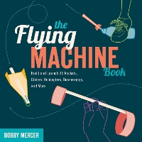 Book Cover for The Flying Machine Book by Bobby Mercer