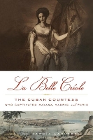 Book Cover for La Belle Créole by Alina García-Lapuerta