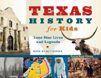 Book Cover for Texas History for Kids by Karen Bush Gibson